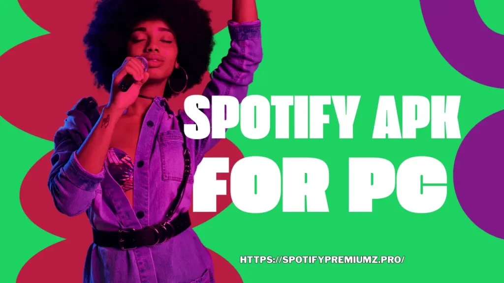 Spotify Premium APK For PC