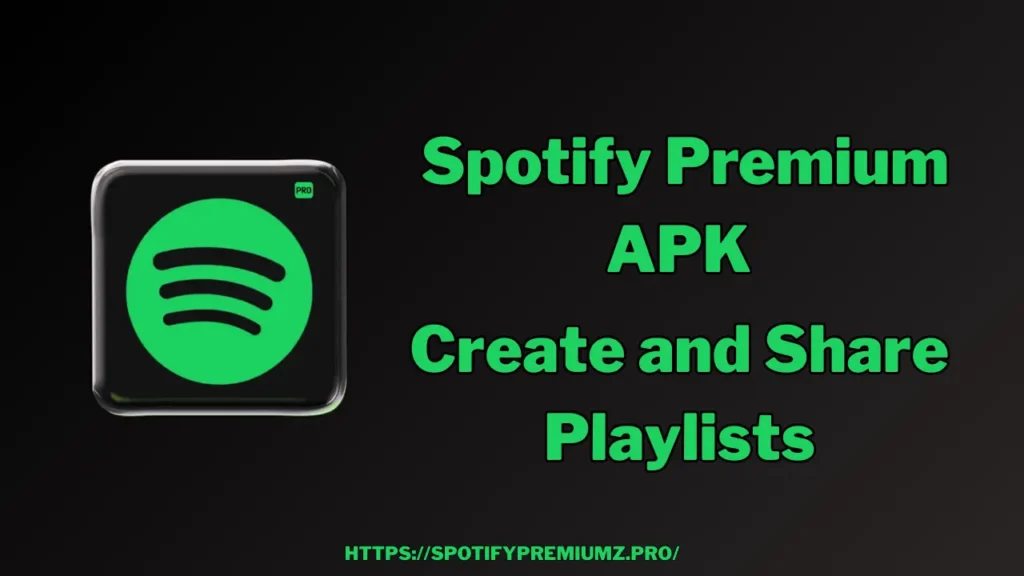 Spotify Premium APK Playlists